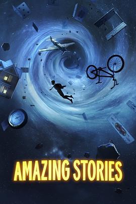 驚異傳奇 / Amazing Stories線上看