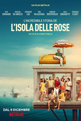 玫瑰島的不可思議的歷史 / L'incredibile storia dell'isola delle rose線上看