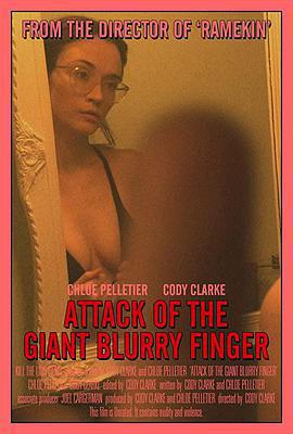 金手指 / Attack of the Giant Blurry Finger線上看