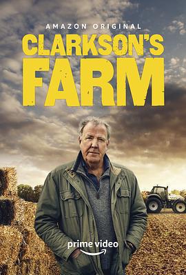 克拉克森的農場 第一季 / Clarkson's Farm Season 1線上看