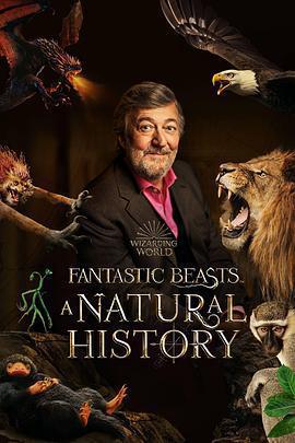 神奇動物：一段自然歷史 / Fantastic Beasts: A Natural History線上看