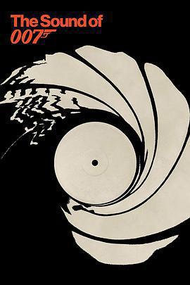 007之聲 / The Sound of 007線上看