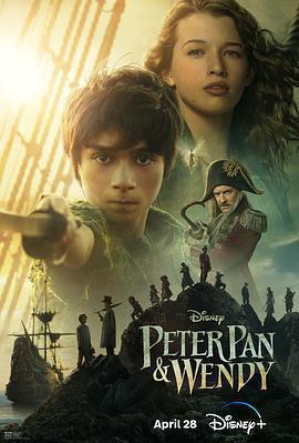 彼得·潘與溫蒂 / Peter Pan & Wendy線上看