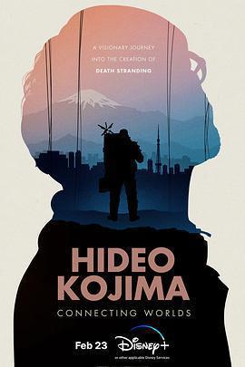 小島秀夫：連接世界 / Hideo Kojima: Connecting Worlds線上看
