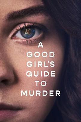 好女孩的謀殺調查指南 / A Good Girl's Guide to Murder線上看