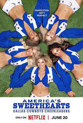 美國甜心：達拉斯牛仔隊的啦啦隊長 第一季 / America's Sweethearts: Dallas Cowboys Cheerleaders Season 1線上看