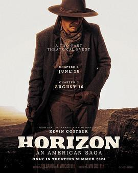 地平線 / Horizon: An American Saga - Chapter 1線上看