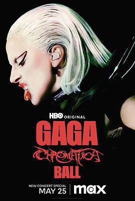 Lady Gaga：神彩巡迴演唱會 / Gaga Chromatica Ball線上看
