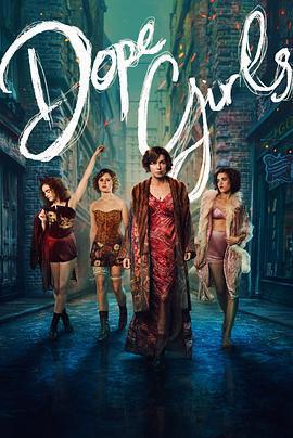 迷醉女孩 / Dope Girls線上看