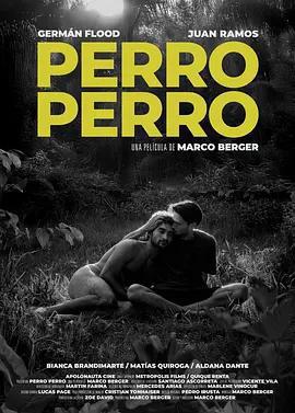 狗狗 / Perro Perro線上看