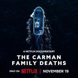 卡曼家族死亡謎案 / The Carman Family Deaths線上看