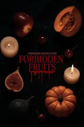 禁果 / Forbidden Fruits線上看
