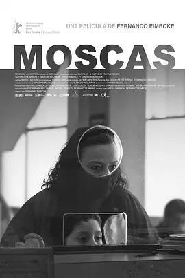 蒼蠅 / Moscas線上看