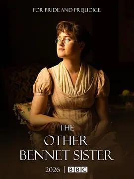 另一個貝內特家的姐妹 / The Other Bennet Sister線上看
