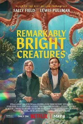 幸運有八隻觸手 / Remarkably Bright Creatures線上看