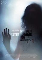 生人勿進 / Låt den rätte komma in 線上看