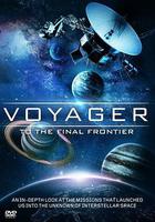 旅行者號：衝出太陽系 / Voyager: To the Final Frontier 線上看