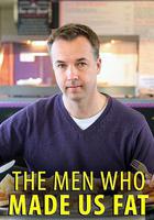 致肥元兇 / The Men Who Made Us Fat 線上看