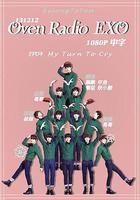Oven Radio EXO 線上看