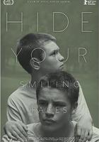 藏起你的笑臉 / Hide Your Smiling Faces 線上看