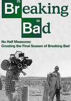 絕不折中：絕命毒師最終季製作記錄 線上看