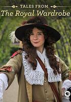 露西·沃斯利之皇家衣櫥的故事 / Tales from the Royal Wardrobe 線上看
