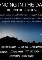 黑暗中漫舞：物理學的末日？ 線上看