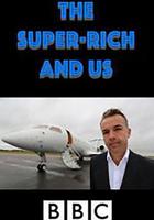 巨富與我們 / The Super Rich and Us 線上看