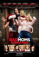 壞媽媽的聖誕節 / A Bad Moms Christmas 線上看