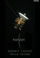 地平線系列：再見卡西尼號，你好土星 / Horizon: Goodbye Cassini - Hello Saturn 線上看