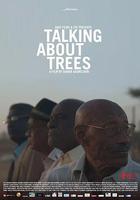 當我們談論樹的時候 / Talking About Trees 線上看