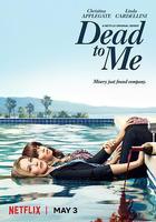 麻木不仁 第一季 / Dead to Me Season 1 線上看