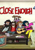 脫序一家親 第一季 / Close Enough Season 1 線上看