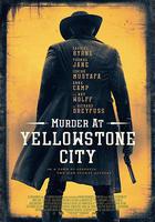 黃石鎮謀殺案 / Murder at Yellowstone City 線上看