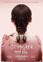 孤兒怨：首殺 / Orphan: First Kill 線上看