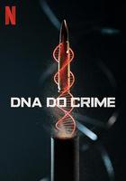 罪孽深種 / DNA do Crime 線上看