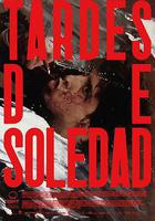 孤寂午後 / Tardes de soledad 線上看