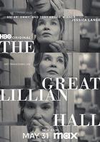 偉大的莉蓮·霍爾 / The Great Lillian Hall 線上看