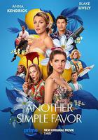 再幫個小忙 / Another Simple Favor 線上看