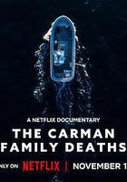 卡曼家族死亡謎案 / The Carman Family Deaths 線上看