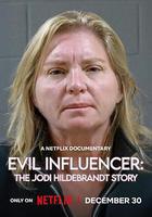 邪惡網紅：育兒界的黑暗故事 / Evil Influencer: The Jodi Hildebrandt Story 線上看